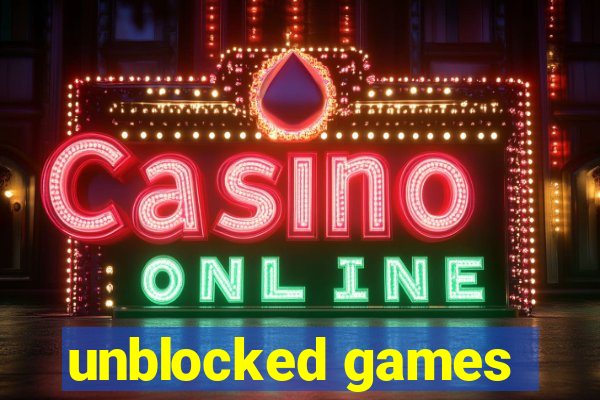 unblocked games